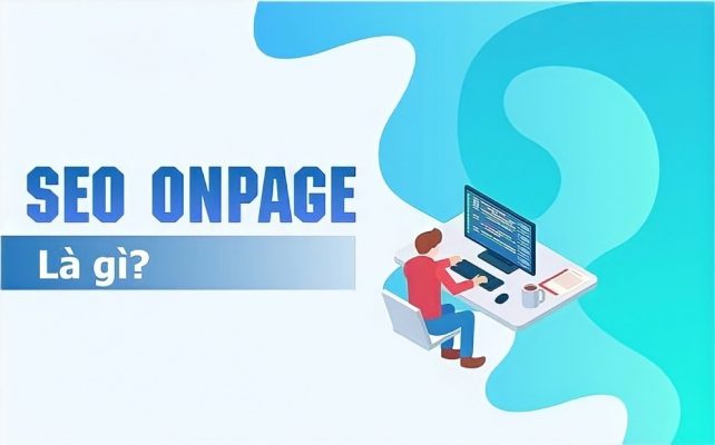 SEO Onpage là gì