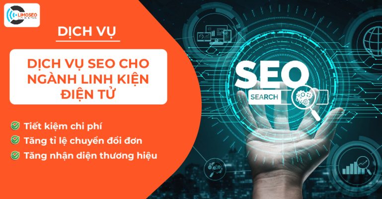 dịch vụ seo cho ngành linh kiện điện tử limoseo