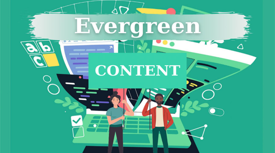 các loại evergreen content phổ biến thường gặp