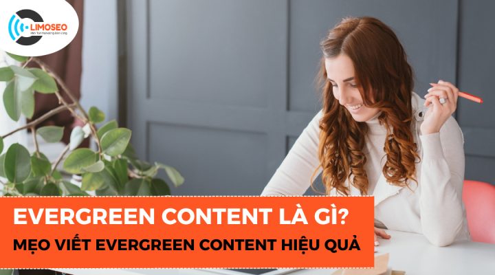 evergreen content là gì