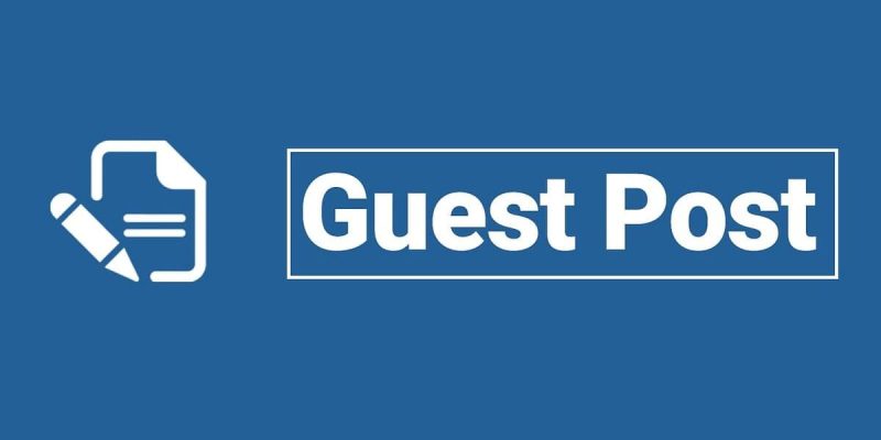Guest Post là gì? Những điều cần nhớ khi sử dụng Guest Post