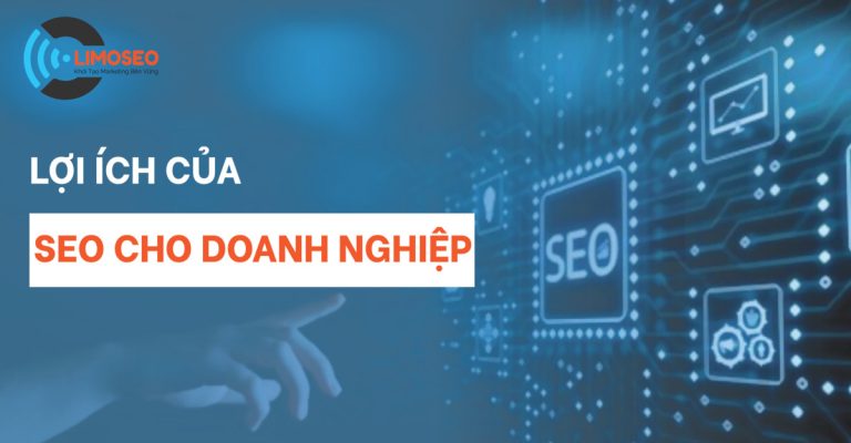 Lợi ích của SEO cho doanh nghiệp