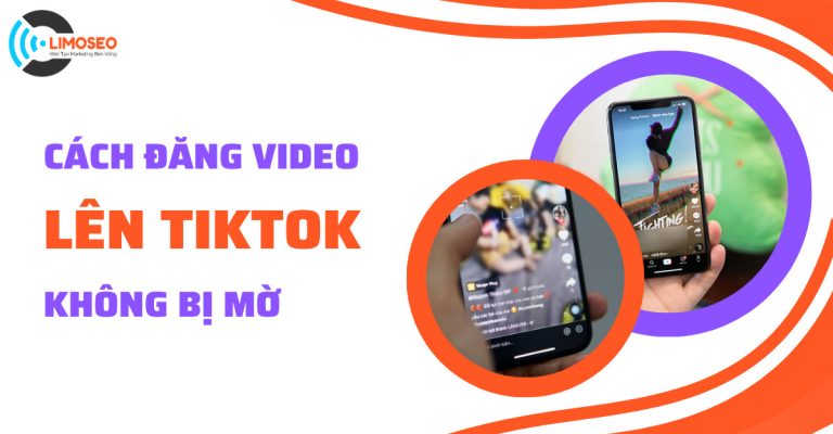Cách đăng video lên TikTok không bị mờ