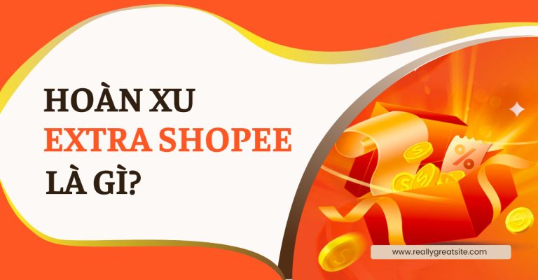 Hoàn xu extra Shopee là gì