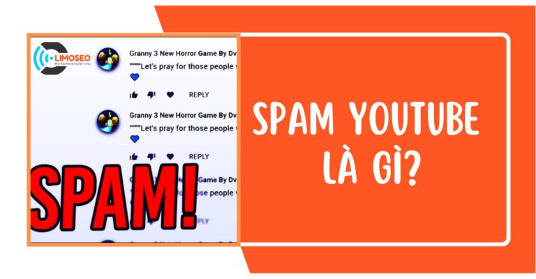 Spam youtube là gì_ Cách kiểm tra mức độ Spam