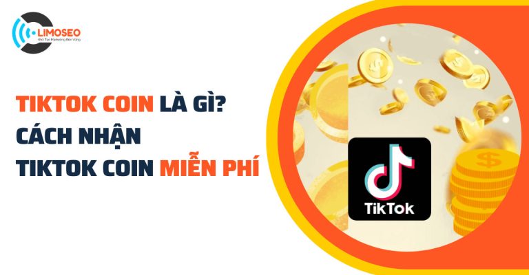 TikTok coin là gì? Cách nhận TikTok coin miễn phí - Limoseo