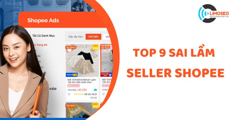 Top 9 sai lầm của seller shopee hay mắc phải