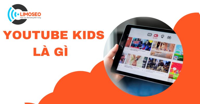 Youtube Kids là gì_ Cách cài đặt Youtube Kids cho bé