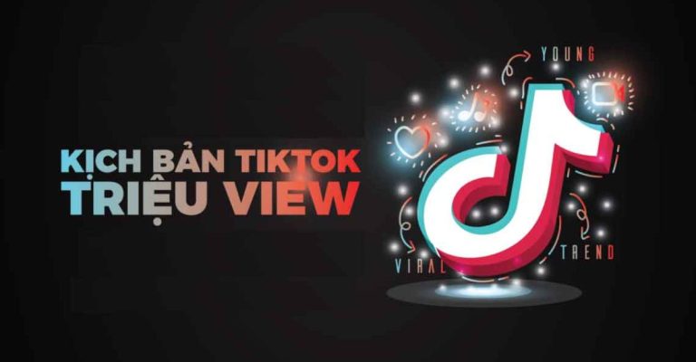 Mẫu kịch bản Tiktok thu hút triệu View không nên bỏ qua