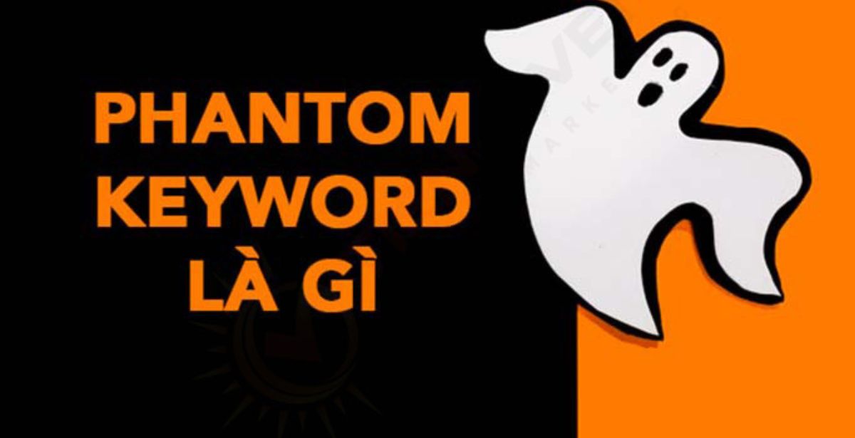 Từ khóa Phantom là gì?