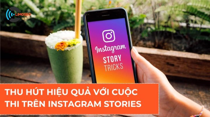 Thu hút hiệu quả với cuộc thi trên Instagram Stories