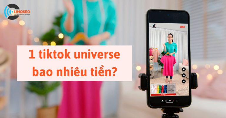 1 tiktok universe bao nhiêu tiền