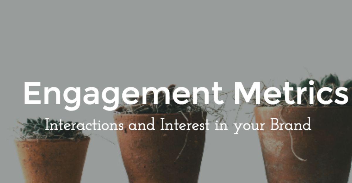 Các chỉ số tương tác (Engagement Metrics)