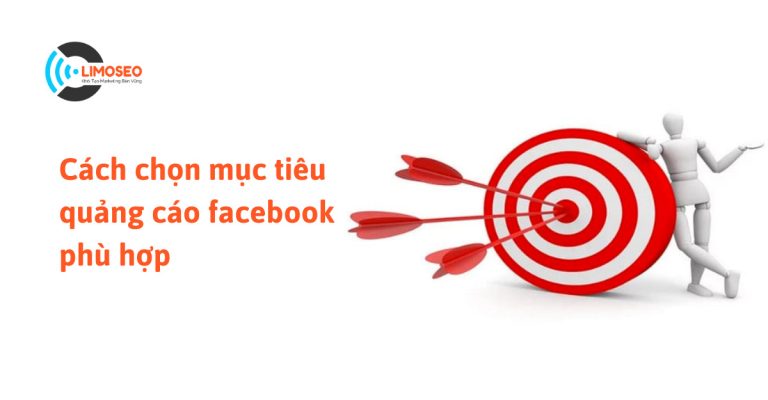 Cách chọn mục tiêu quảng cáo facebook phù hợp