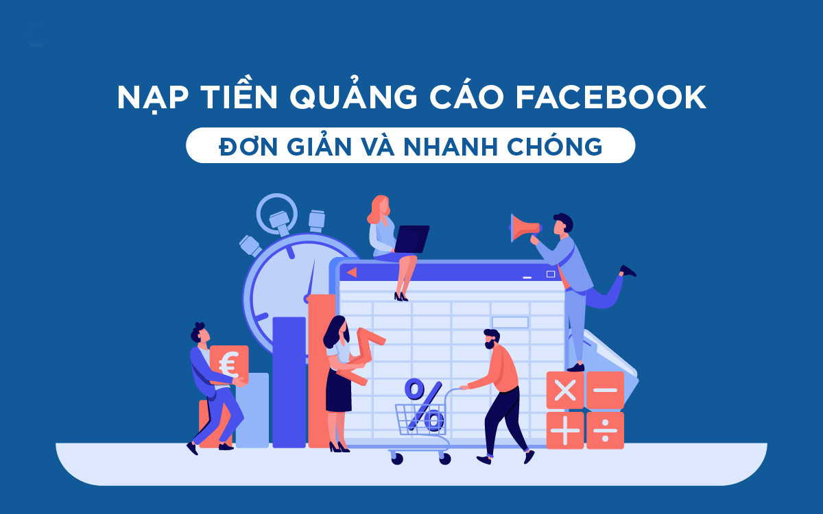 Cách để nạp tiền quảng cáo trên Facebook