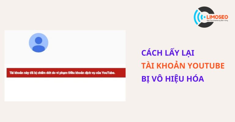 Cách lấy lại tài khoản youtube bị vô hiệu hóa
