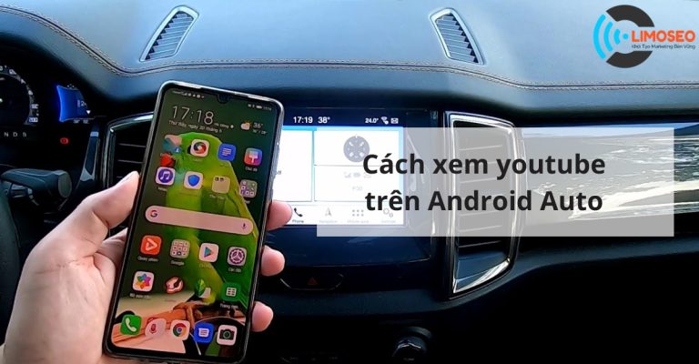 Cách xem youtube trên android auto