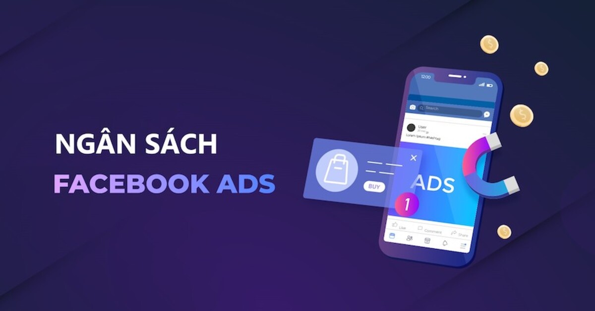 Chạy quảng cáo trên Facebook nên bắt đầu với ngân sách bao nhiêu