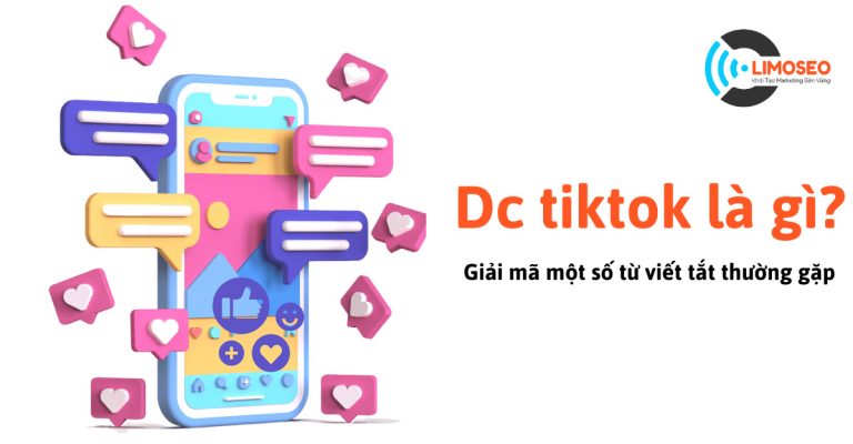 Dc tiktok là gì