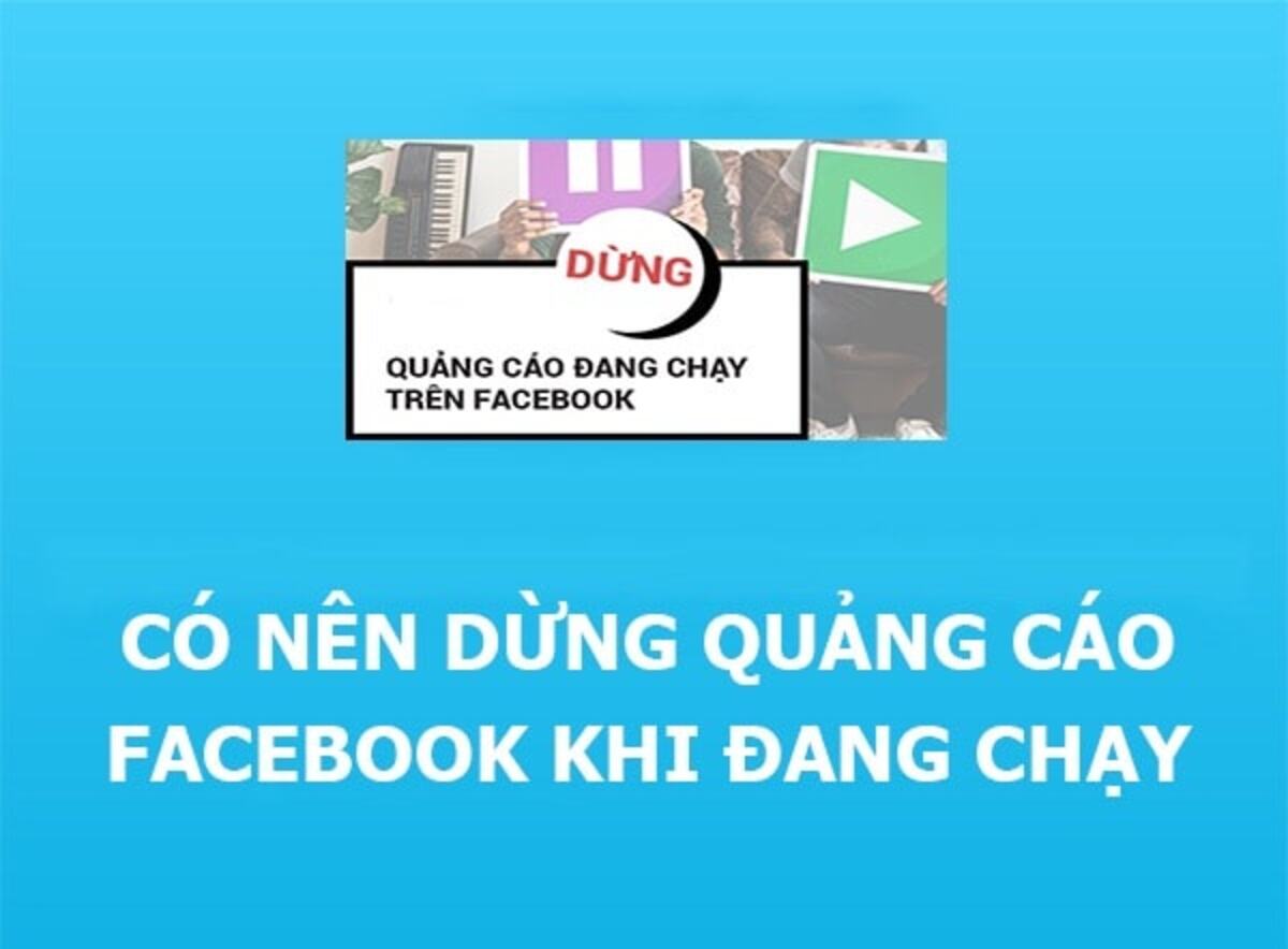 Dừng quảng cáo có sao không