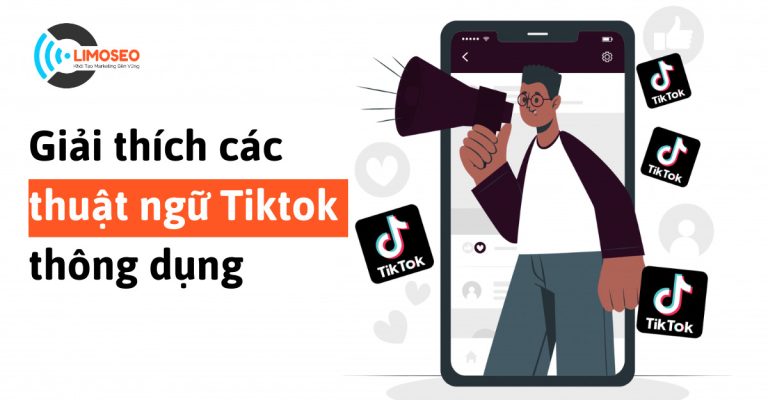 Giải thích các thuật ngữ Tiktok thông dụng