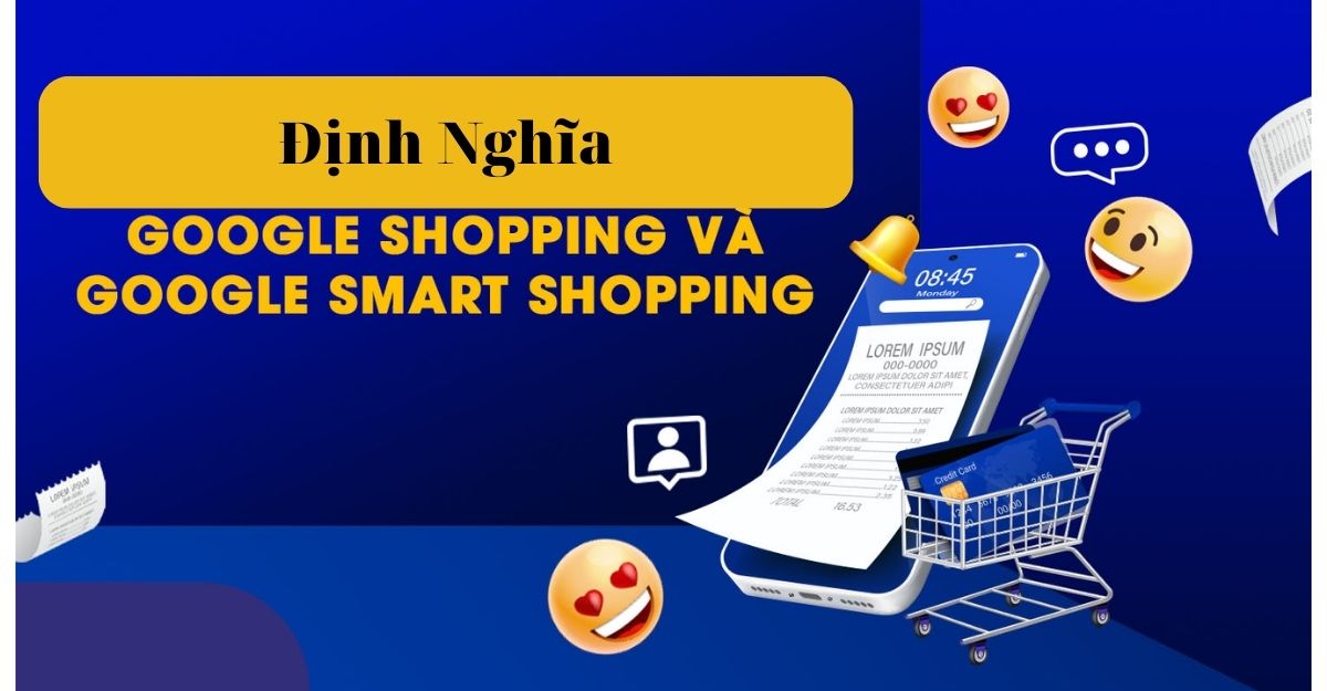 Google Shopping và Google Smart Shopping