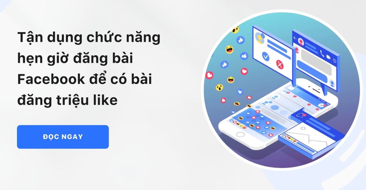 Hẹn giờ đăng bài trên Facebook để làm gì
