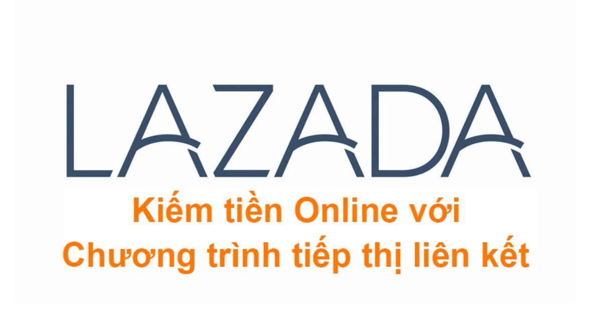 Hướng dẫn đăng ký tham gia chương trình làm tiếp thị liên kết lazada