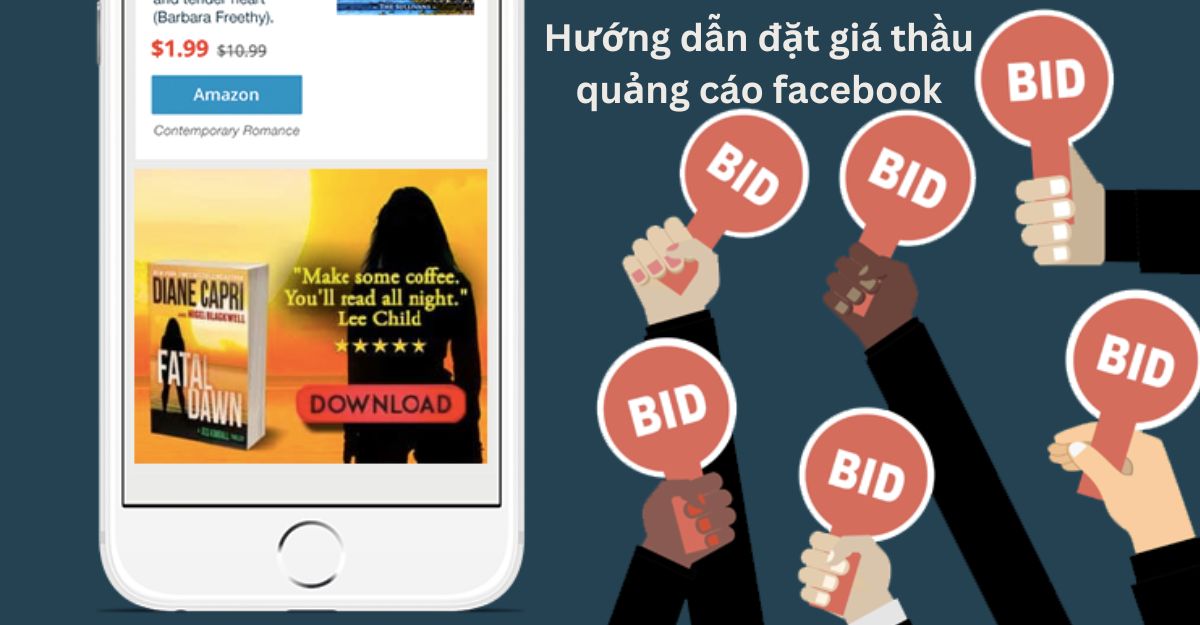 Hướng dẫn đặt giá thầu quảng cáo facebook