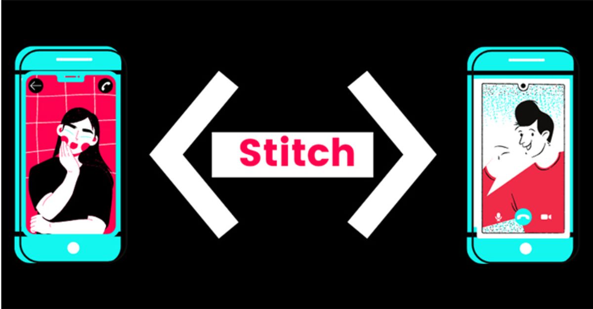 Stitch tiktok là gì? Cách sử dụng Stitch tiktok đơn giản