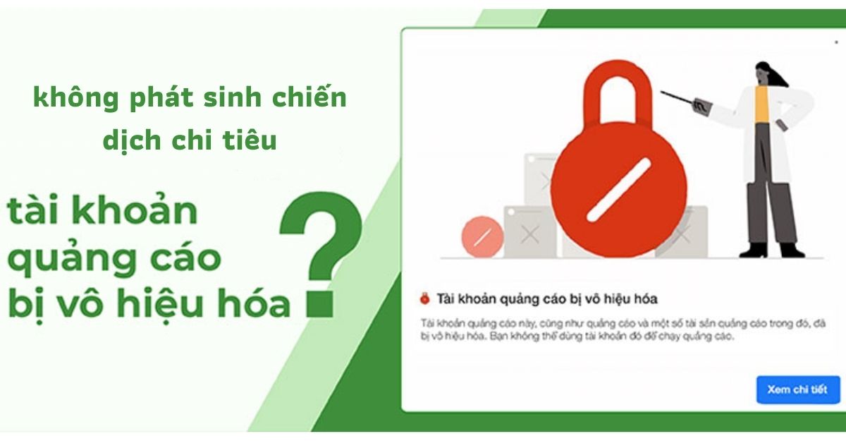 Tài khoản quảng cáo Facebook sẽ bị vô hiệu hóa khỏi chiến dịch sau 60 ngày không phát sinh chiến dịch chi tiêu nào