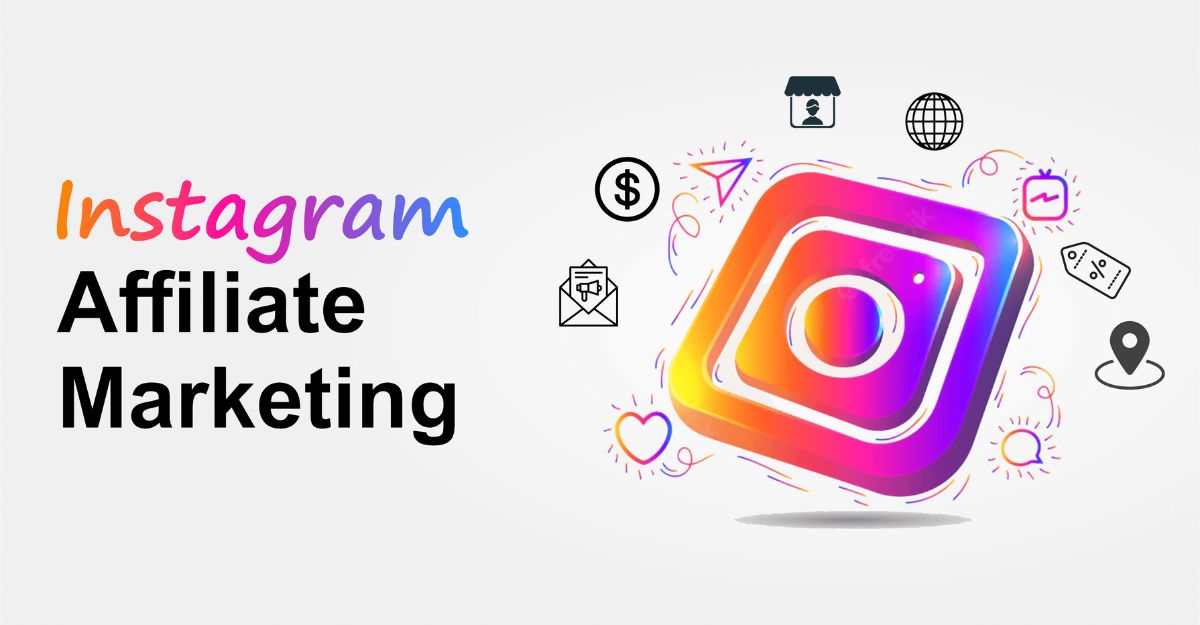 Tại sao chọn Instagram cho tiếp thị liên kết