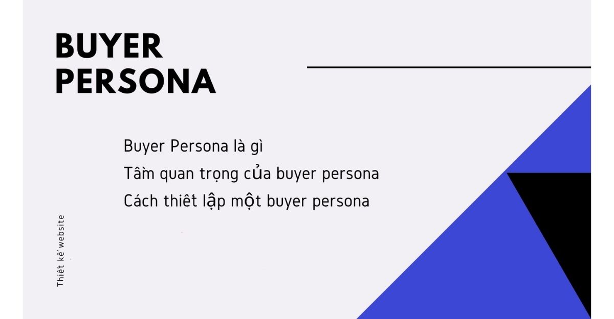 Tầm quan trọng của Buyer persona là gì