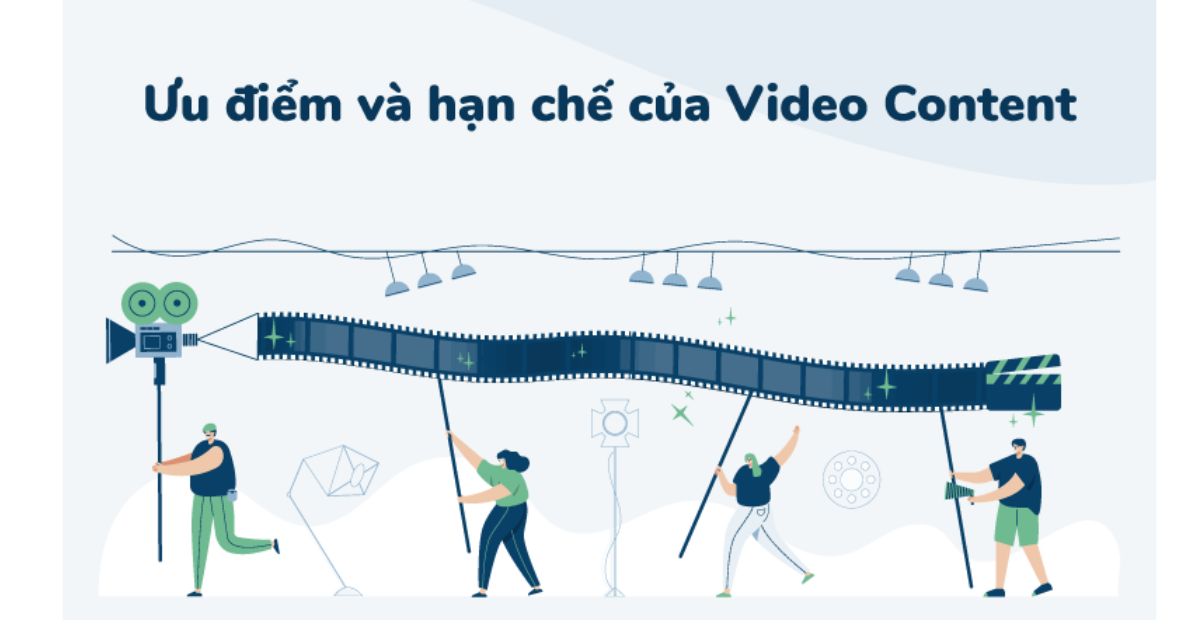 Ưu nhược điểm của video content