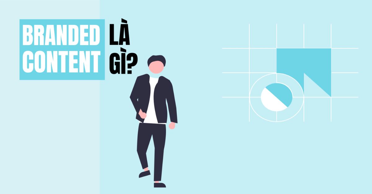 Branded content là gì