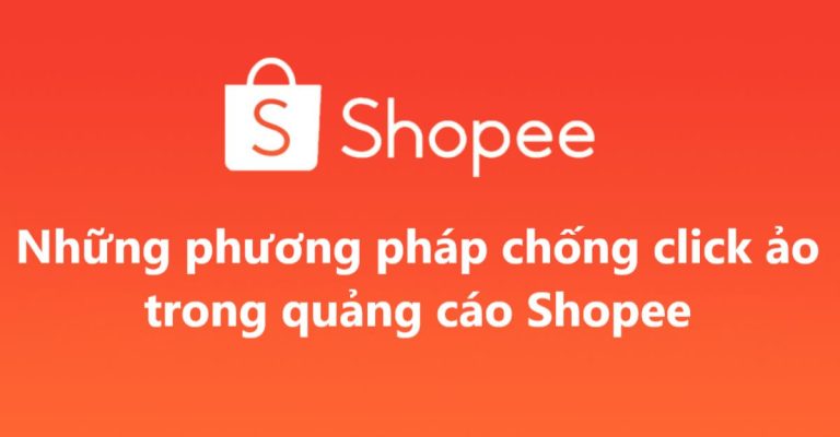 Cách chống click ảo Shopee dễ dàng, nhanh nhất - Limoseo