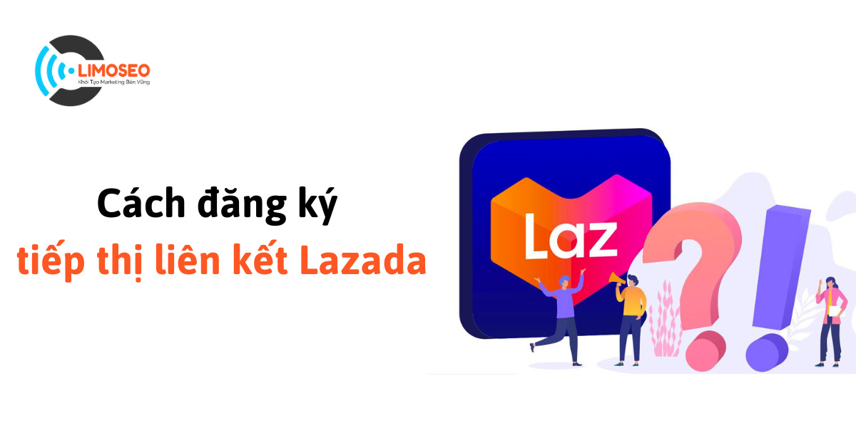 cách đăng ký tiếp thị liên kết lazada