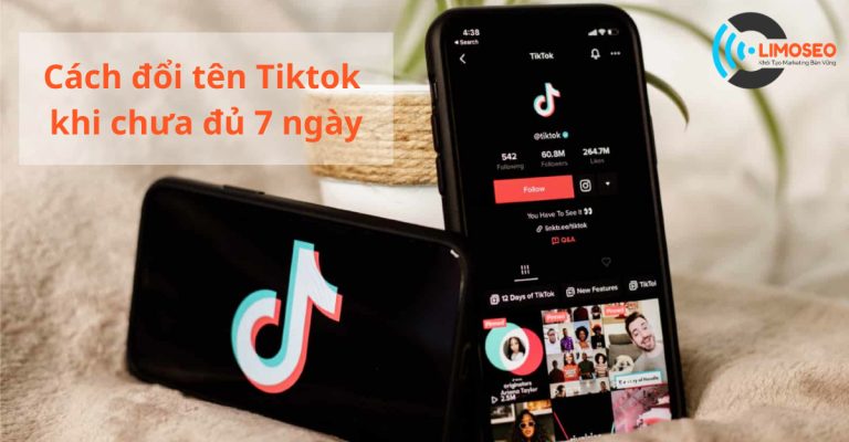 cách đổi tên Tiktok khi chưa đủ 7 ngày
