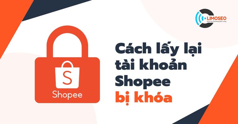 Cách lấy lại tài khoản Shopee bị khóa đơn giản nhất