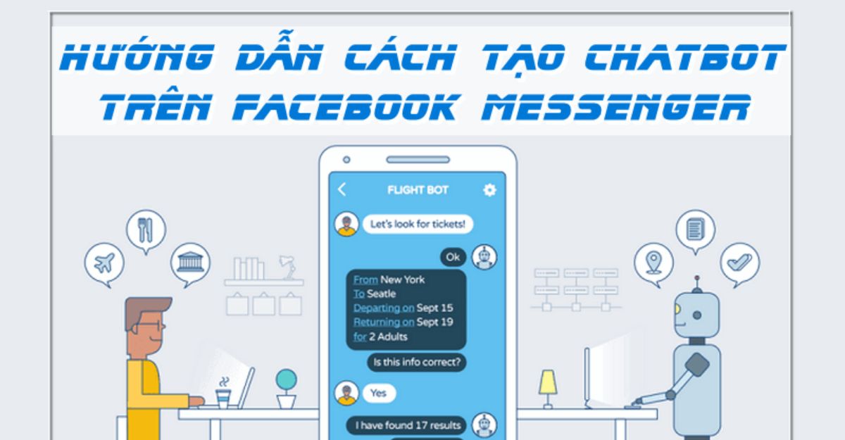 Cách sử dụng bot trên Messenger một cách hiệu quả