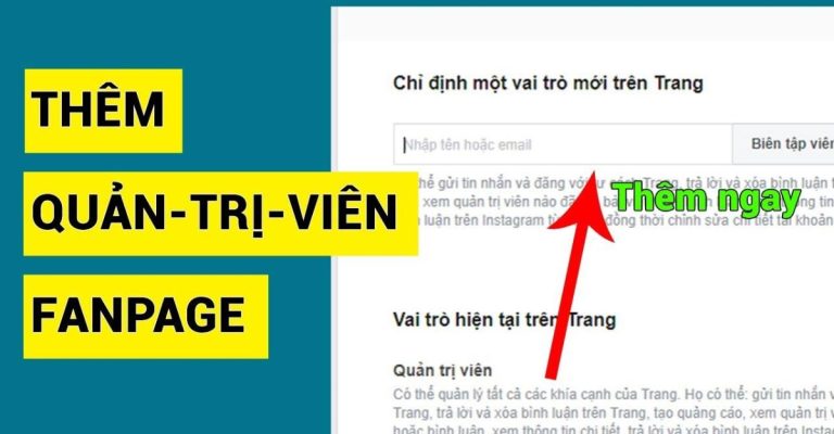 Cách thêm quản trị viên cho page của Facebook đơn giản nhất