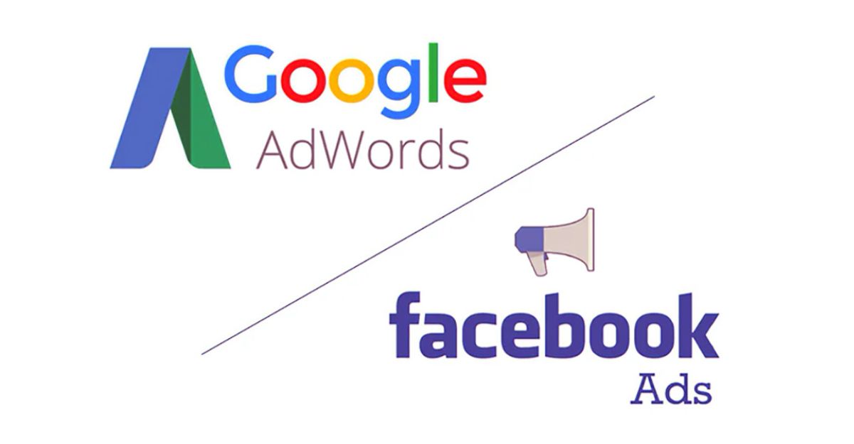 Google Ads và Facebook Ads