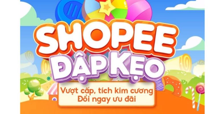 Hướng dẫn cách chơi shopee đập kẹo đơn giản - Limoseo