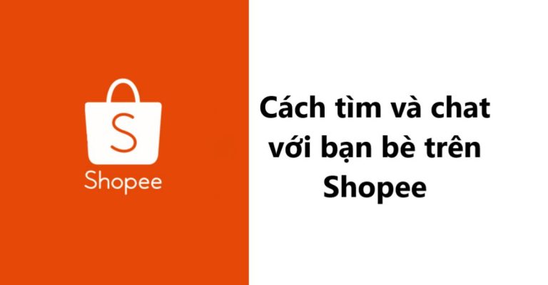 Hướng dẫn cách tìm bạn bè trên shopee đơn giản - Limoseo
