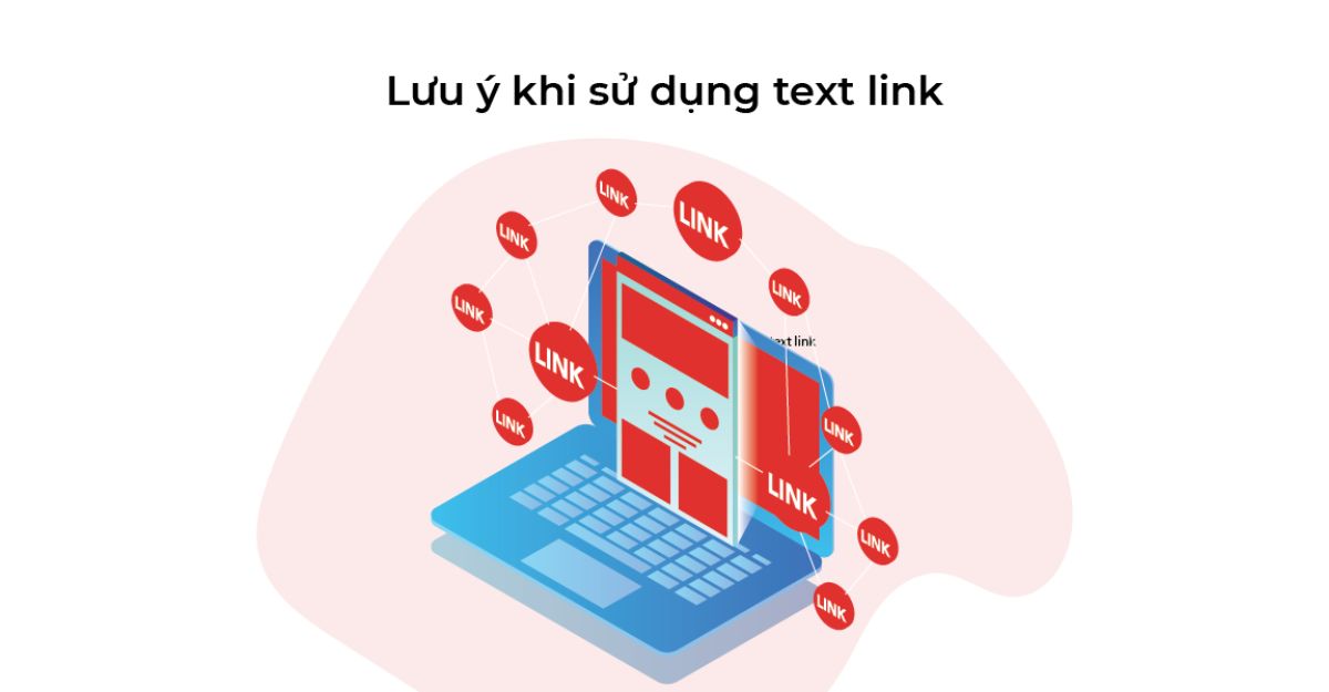 Những điều cần lưu ý khi sử dụng textlink