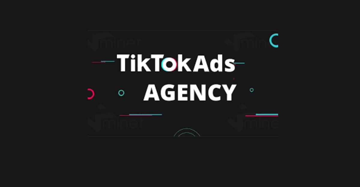 tiktok agency là gì