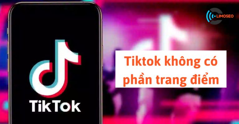 tiktok không có phần trang điểm