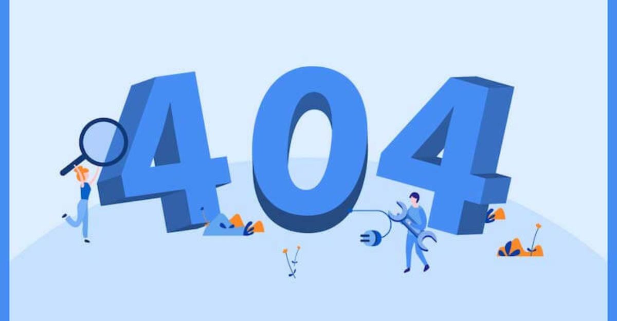 Ảnh hưởng của lỗi 404 đến SEO