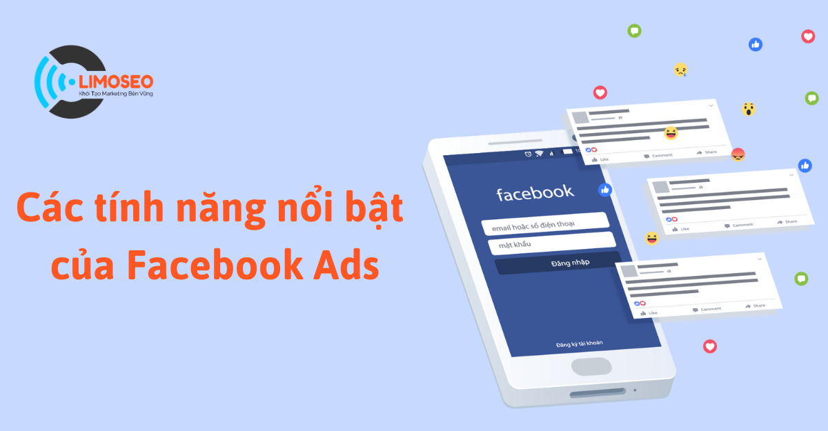 Các tính năng nổi bật của Facebook Ads