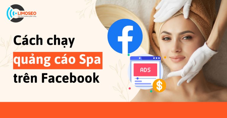 Cách chạy quảng cáo Spa trên Facebook